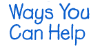 Title: Ways you can help